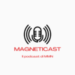 MagnetiCast